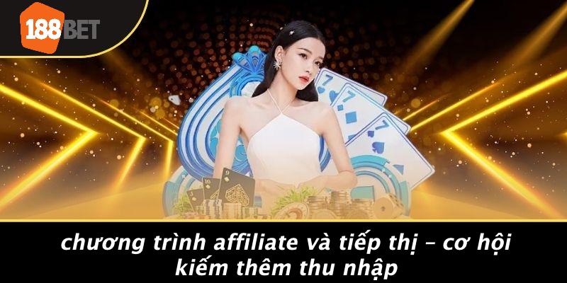 Chương Trình Affiliate Và Tiếp Thị – Cơ Hội Kiếm Thêm Thu Nhập